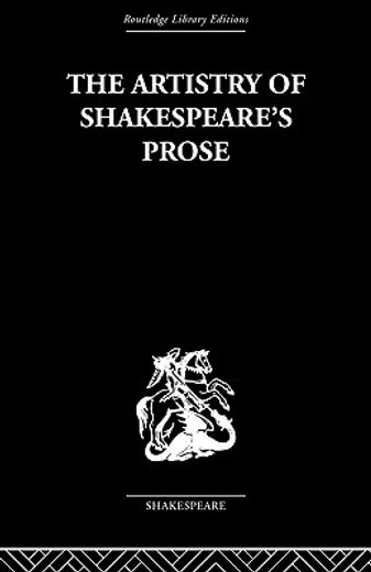 the artistry of shakespeare`s prose