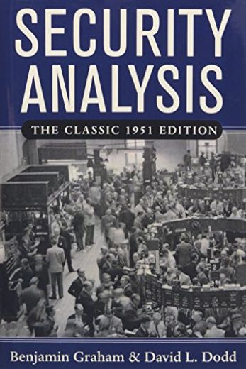Security Analysis: The Classic 1951 Edition (en Inglés)