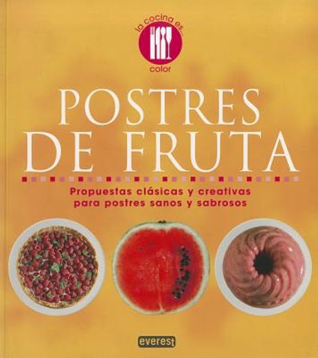 postres de frutas-la cocina es... color (in Spanish)