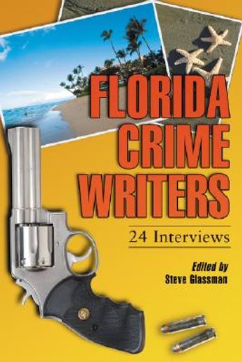 florida crime writers,24 interviews