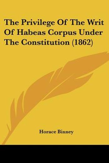 the privilege of the writ of habeas corp