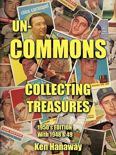 un-commons,collecting treasures 1950´s edition with 1948 & 49