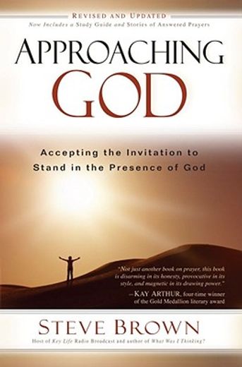 approaching god,accepting the invitation to stand in the presence of god (in English)