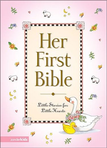 her first bible,little stories for little hearts (en Inglés)