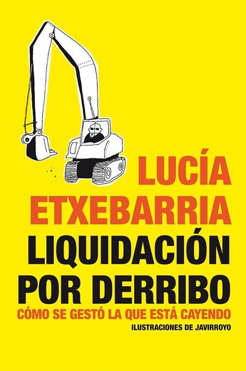 Liquidación Por Derribo (Bronce) (in Spanish)