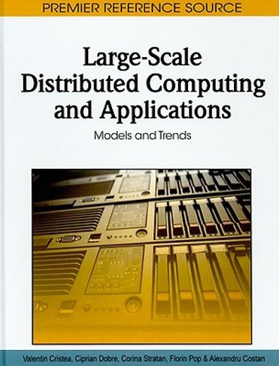 large-scale distributed computing and applications,models and trends