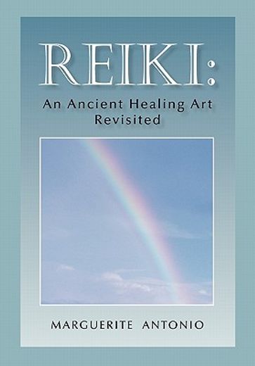 reiki: an ancient healing art revisited