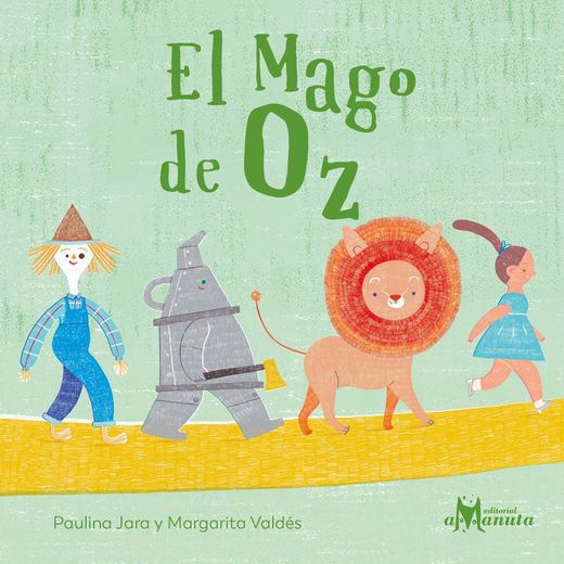 El Mago de oz (in Spanish)