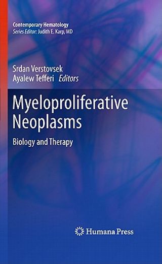 myeloproliferative neoplasms,biology and therapy