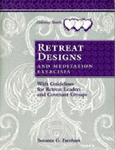 listening hearts,retreat designs, with meditation exercises and leader guidelines (en Inglés)