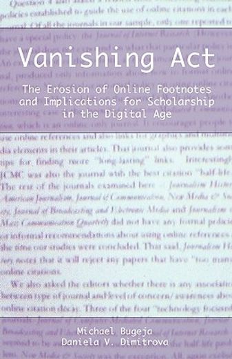 vanishing act,the erosion of online footnotes and implications for scholarship in the digital age