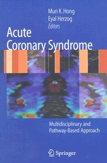 acute coronary syndrome,multidisciplinary and pathway-based approach