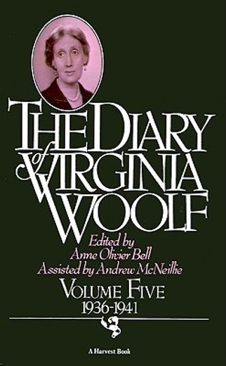 The Diary of Virginia Woolf: Volume Five, 1936-1941: 5 (in English)
