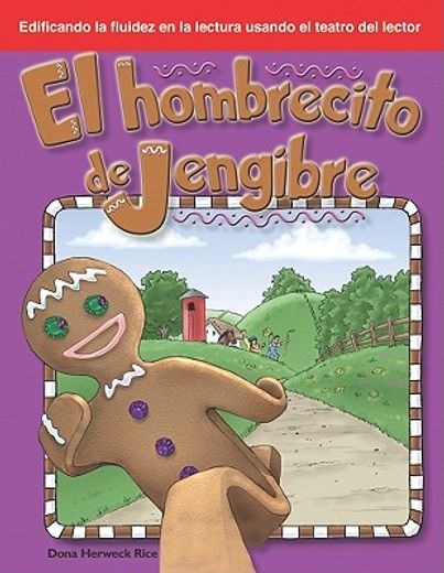 el hombrecito de jengibre / the gingerbread man