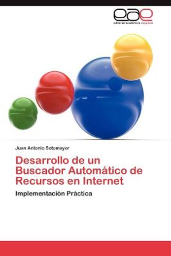 desarrollo de un buscador autom tico de recursos en internet (in Spanish)