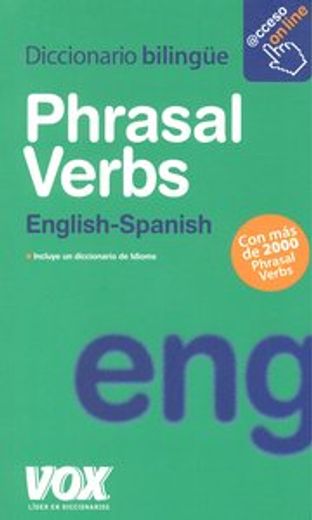 dic.phrasal verbs + idioms english-spanish.(bilingue) (in Spanish)