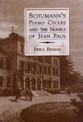 schumann´s piano cycles and the novels of jean paul