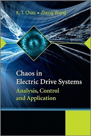 chaos in electric drive systems,analysis, control and application