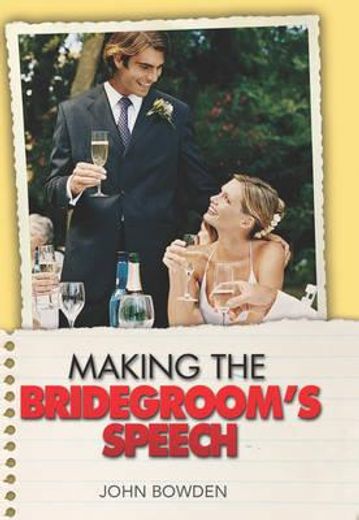 the things that really matter about making the bridegroom´s speech