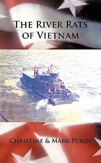 the river rats of vietnam (en Inglés)