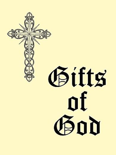 gifts of god