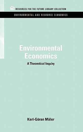 environmental economics,a theoretical inquiry