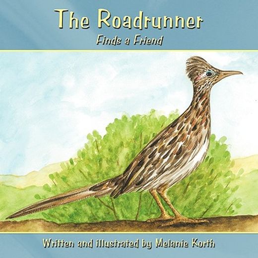 the roadrunner,finds a friend