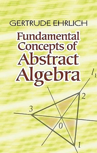 fundamental concepts of abstract algebra (en Inglés)