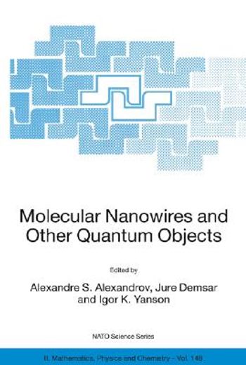 molecular nanowires and other quantum objects (en Inglés)