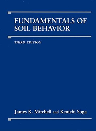 Fundamentals Of Soil Behavior, 3Rd Ed. 