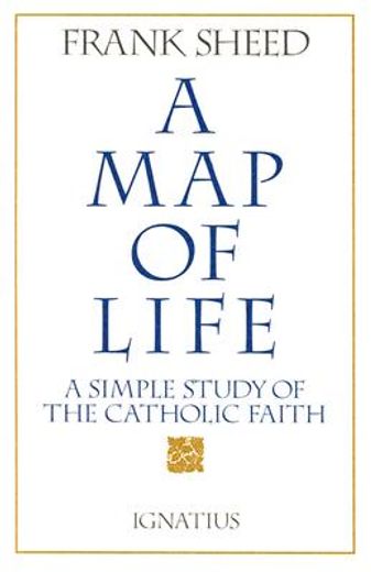 map of life,a simple study of the catholic faith (in English)