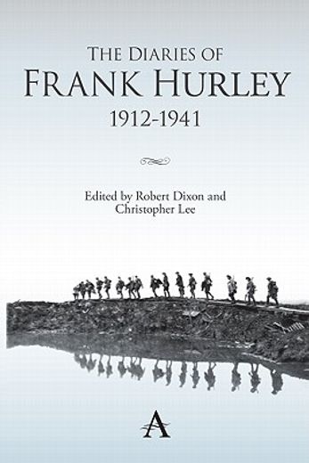 the diaries of frank hurley 1912-1941 (en Inglés)