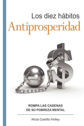 los diez h bitos antiprosperidad