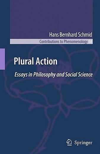 plural action,essays in philosophy and social science