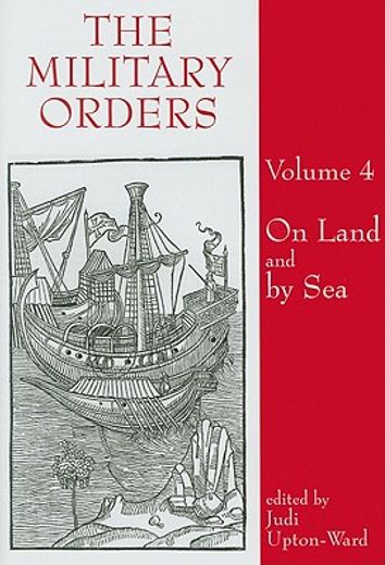 the military orders,on land and by sea