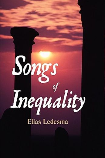 songs of inequality (en Inglés)