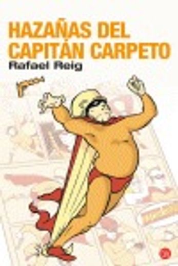 Hazañas del capitan carpeto (Narrativa Española)