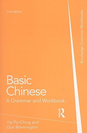 basic chinese,a grammar and workbook