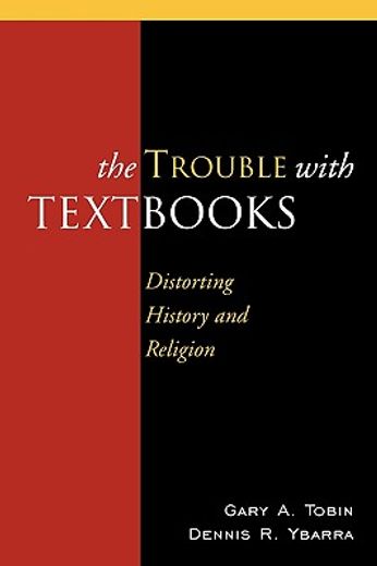 the trouble with textbooks,distorting history and religion