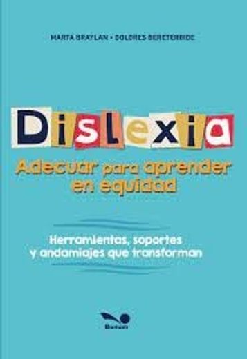 Dislexia. Adecuar Para Aprender en Equidad