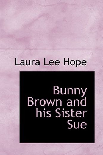 bunny brown and his sister sue