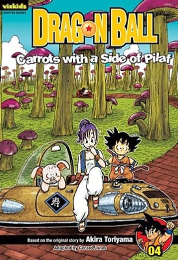 Dragon Ball: Chapter Book, Vol. 4, 4: Carrots with a Side of Pilaf (in English)