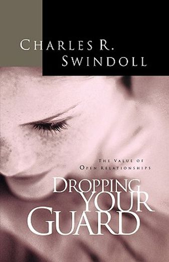 dropping your guard (en Inglés)