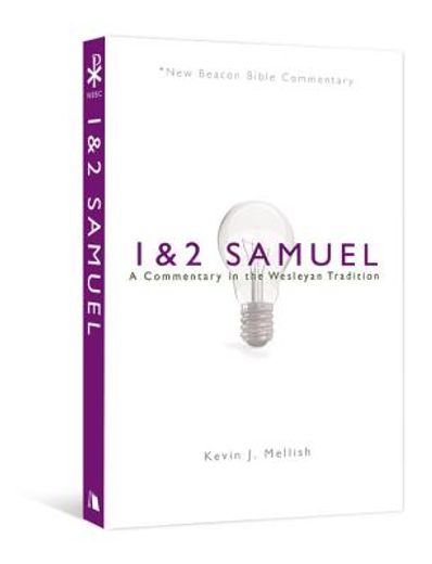 1 & 2 samuel,a commentary in the wesleyan tradition