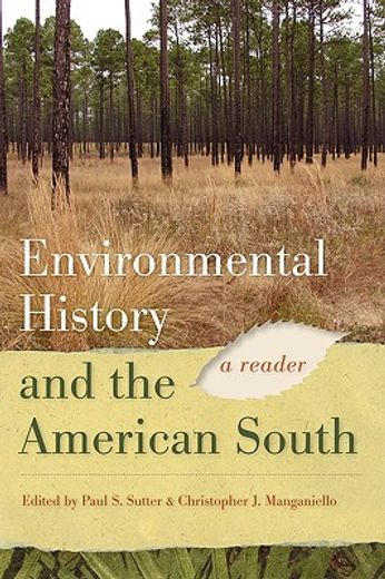 Environmental History and the American South: A Reader (Environmental History and the American South Ser.) (en Inglés)