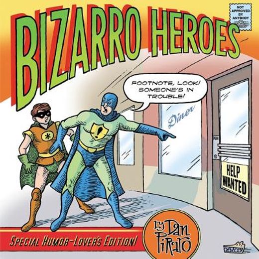bizarro heroes (en Inglés)