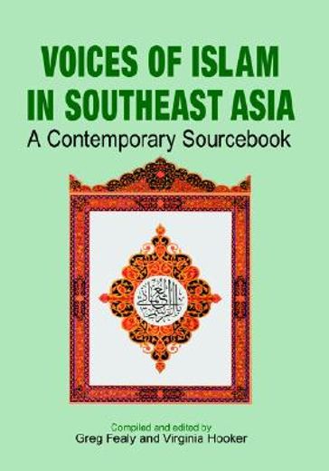 voices of islam in southeast asia,a contemporary sourc