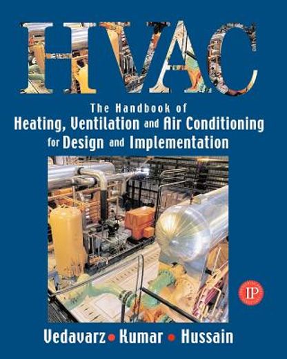 hvac the handbook of heating, ventilation and air conditioning for design and implementation