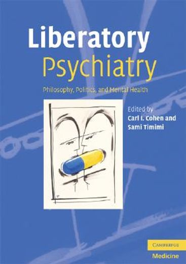 liberatory psychiatry,philosophy, politics, and mental health