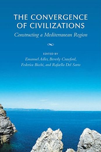 the convergence of civilizations,constructing a mediterranean region